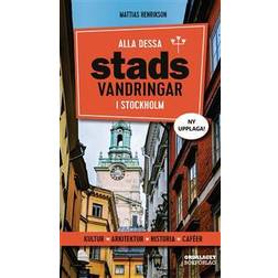 Alla dessa stadsvandringar i Stockholm (Häftad)