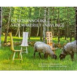 Det osannolika stolmakeriet i Nävlinge : en fotobok (Häftad)