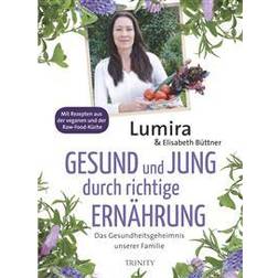 Gesund und jung durch richtige Ernährung (Häftad)