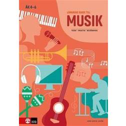 Lärarens guide till Musik åk 4-6 (Spiral)