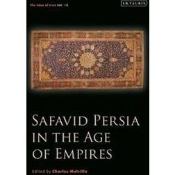 Safavid Persia in the Age of Empires (Häftad)