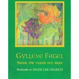 Gyllene Fågel Sagor för vuxna och barn (Häftad)