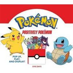 Positively Pokémon: Pop Up, Play, and Display!