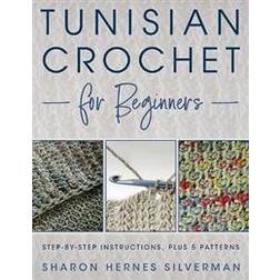 Tunisian Crochet for Beginners (Häftad)