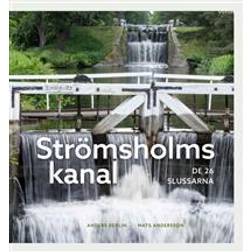 Strömsholms kanal : de 26 slussarna (Inbunden)
