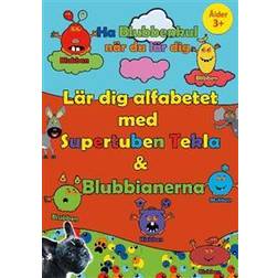 Lär dig alfabetet med Supertuben Tekla & Blubbianerna : Vi övar alfabetet, (Häftad)