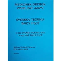 Medicinsk ordbok svenska-tigrinja (Häftad)