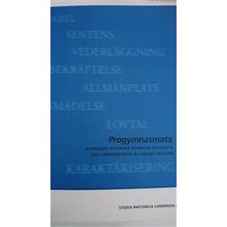 Progmnasmata: Afthonios' retoriska övningar översatta och kommenterade av Anders Eriksson (Häftad)