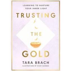 Trusting the Gold (Inbunden)