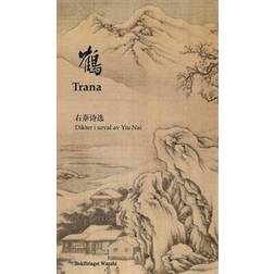 Trana : dikter i urval (Inbunden)