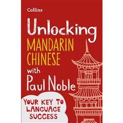 Unlocking Mandarin Chinese with Paul Noble (Paperback)