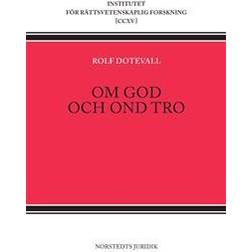 Om god och ond tro (Häftad)