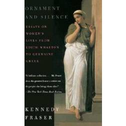 Ornament and Silence: Essays on Women's Lives from Edith Wharton to Germaine Greer (Geheftet, 1998)