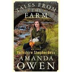 Tales From the Farm by the Yorkshire Shepherdess (Hardcover)