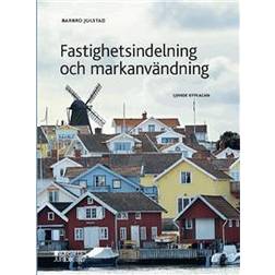 Fastighetsindelning och markanvändning (Häftad)