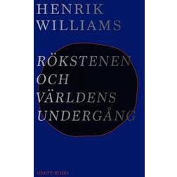 Rökstenen och världens undergång (Inbunden)