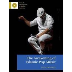 The Awakening of Islamic Pop Music (Inbunden)