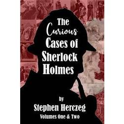 The Curious Cases of Sherlock Holmes - Volumes 1 and 2 (Inbunden)