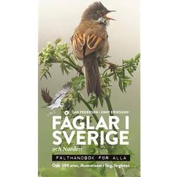 Fåglar i Sverige och Norden : fälthandbok för alla (Inbunden)