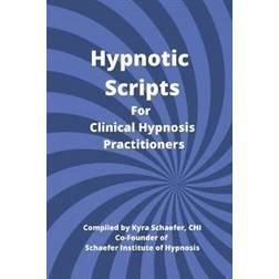 Hypnotic Scripts for Clinical Hypnosis Practitioners (Häftad)