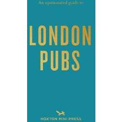 An Opinionated Guide To London Pubs (Häftad)