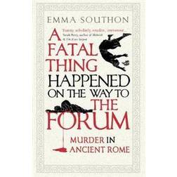 A Fatal Thing Happened on the Way to the Forum (Paperback)