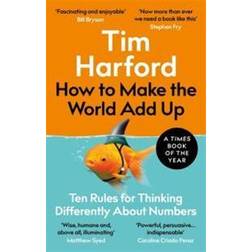 How to Make the World Add Up (Häftad)