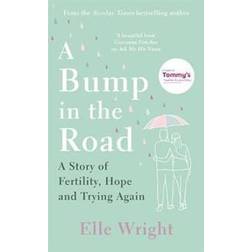 A Bump in the Road (Hardcover)