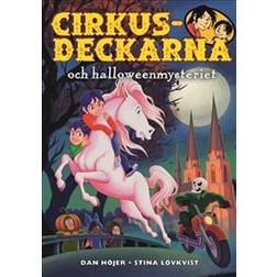 Cirkusdeckarna och halloweenmysteriet (Inbunden)