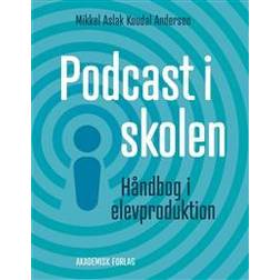 Podcast i skolen (Hæftet)