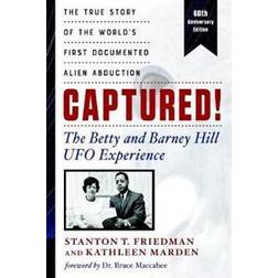 Captured! the Betty and Barney Hill UFO Experience - 60th Anniversary Edition (Häftad)