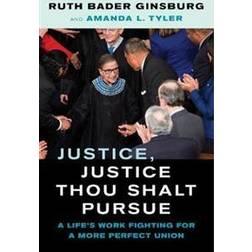 Justice, Justice Thou Shalt Pursue (Hardcover)