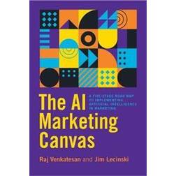 The AI Marketing Canvas (Inbunden)