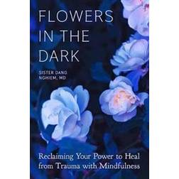 Flowers in the Dark (Häftad)