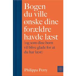 Bogen du ville ønske dine forældre havde læst (Indbundet, 2021)