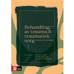 Behandling av trauma och traumatisk sorg hos barn : 2:a utgåvan (Häftad)