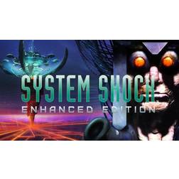 System Shock: Enhanced Edition (PC)