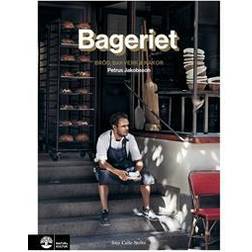 Bageriet : bröd, bakverk & kakor (Inbunden)