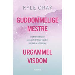 Guddommelige mestre, urgammel visdom (Hæftet, 2021)