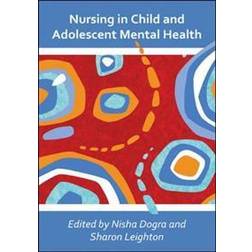 Nursing in Child and Adolescent Mental Health (Paperback)