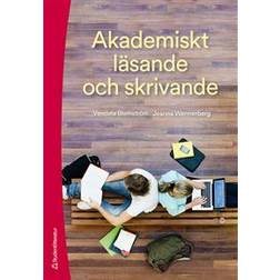 Akademiskt läsande och skrivande (Häftad, 2021)