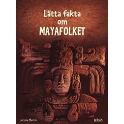 Lätta fakta om Mayafolket (Inbunden)