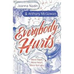 Everybody Hurts (Paperback)