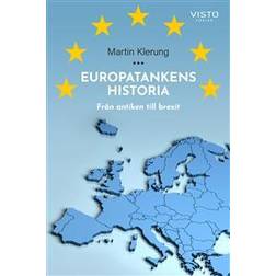 Europatankens historia, från antiken till brexit (Häftad)