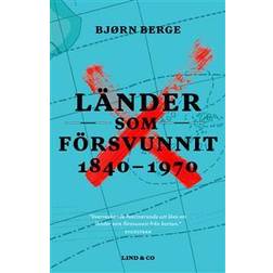 Länder som försvunnit 1840-1970 (Inbunden)
