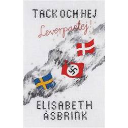 Tack och hej leverpastej (Inbunden)