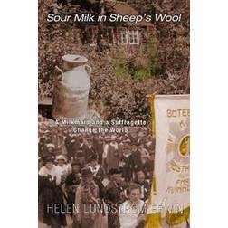 Sour Milk in Sheep's Wool (Häftad)