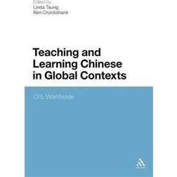 Teaching and Learning Chinese in Global Contexts (Häftad)