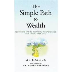 The Simple Path to Wealth (Inbunden)