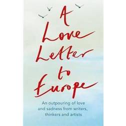 A Love Letter to Europe (Häftad)